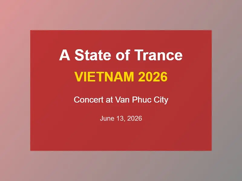 伝説のトランスフェス「ASOT」がついにベトナム上陸！アーミン・ヴァン・ブーレンがホーチミンに集結