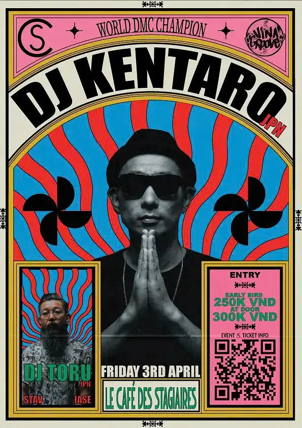 【2026年版】「DJ Kentaro – DMCワールドチャンピオン」— ホーチミン市・世界クラスのエレクトロニックミュージックナイト｜HCM City Guide