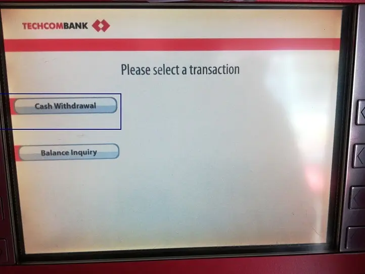 ベトナムのATMでのお金の引き出し方法（TECHCOM BANK）